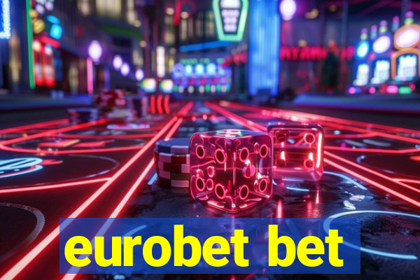 eurobet bet